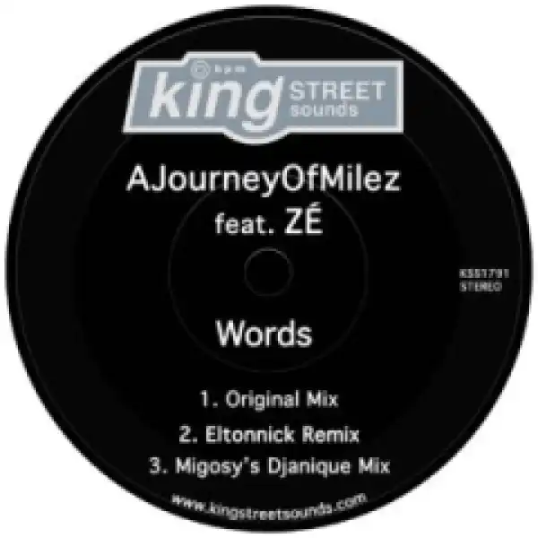 AJourneyOfMilez - Words (Original Mix) Ft. ZÉ